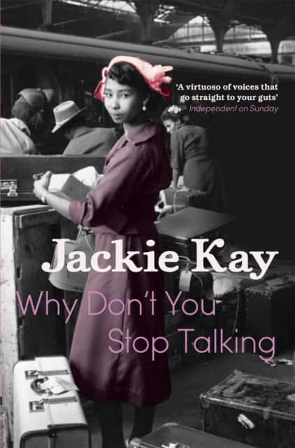 Why Don't You Stop Talking av Jackie Kay