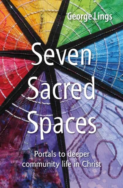 Seven Sacred Spaces av George Lings