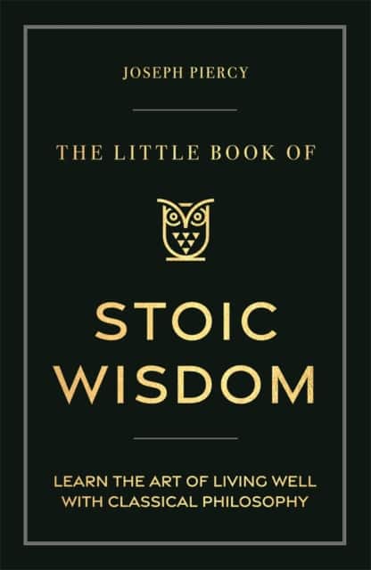 The Little Book of Stoic Wisdom av Joseph Piercy