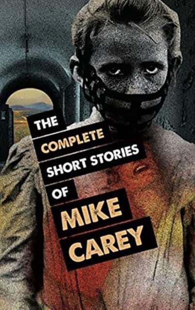 The Complete Short Stories of Mike Carey av Mike Carey