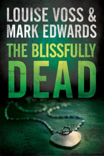 The Blissfully Dead, The