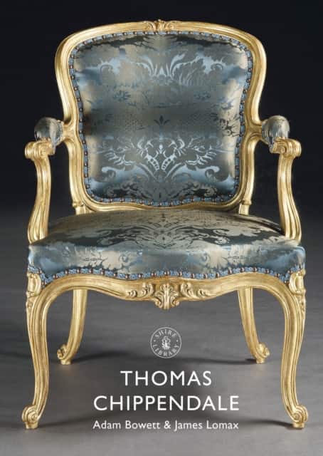 Thomas Chippendale av Adam Bowett