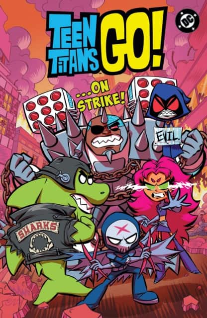 Teen Titans Go! …On Strike! av Sholly Fisch