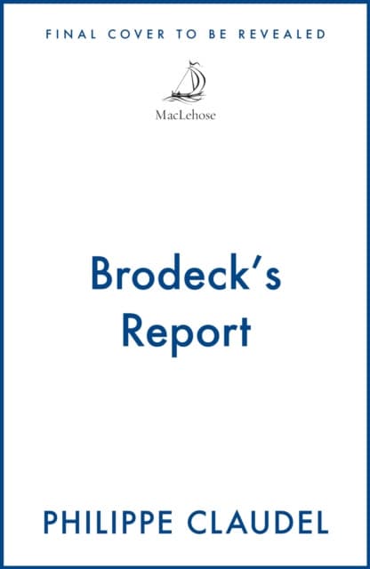 Brodeck's Report