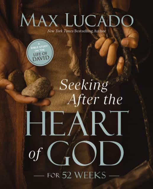 Seeking After the Heart of God for 52 Weeks av Max Lucado