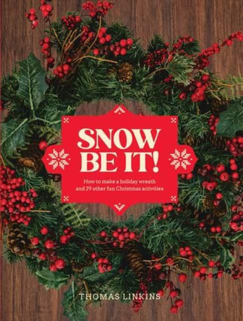 Snow Be It! av Thomas Linkins