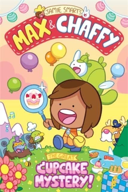 Max and Chaffy: The Great Cupcake Mystery (from the multi-million-selling creative genius Jamie Smart) av Jamie Smart