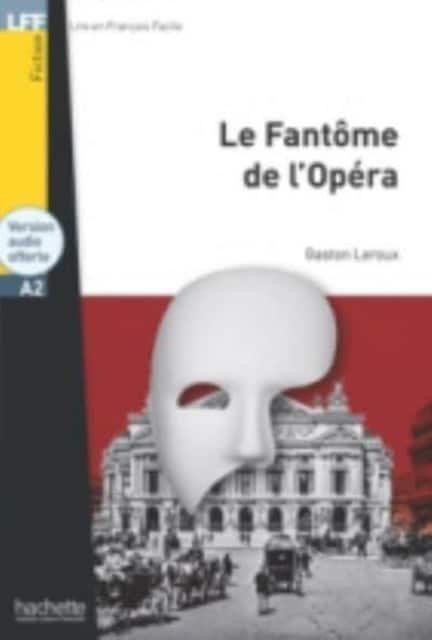 Le Fantome de l'Opera - Livre & audio telechargeable av Gaston Leroux