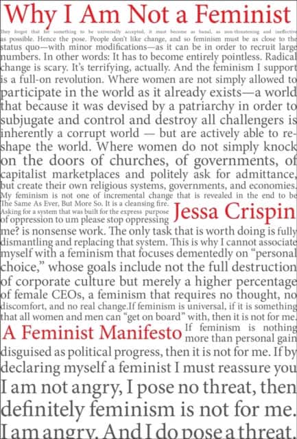 Why I am Not a Feminist av Jessa Crispin