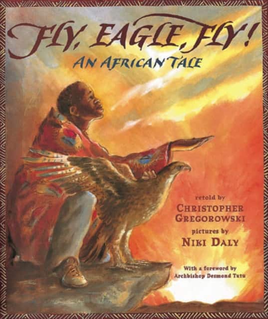 Fly, Eagle, Fly! av Christopher Gregorowski