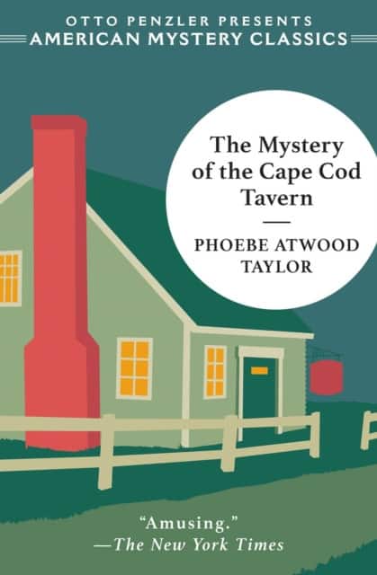 The Mystery of the Cape Cod Tavern av Phoebe Atwood Taylor