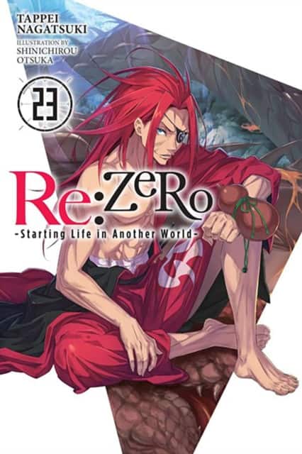 Re:ZERO -Starting Life in Another World-, Vol. 23 (light novel) av Dale DeLucia