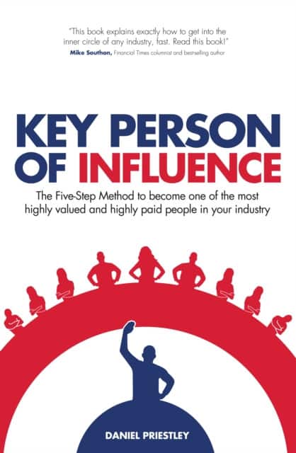 Key Person of Influence (Revised Edition) av Daniel Priestley