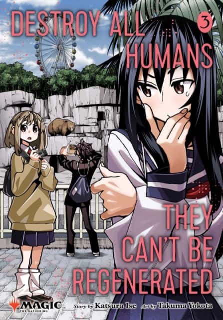 Destroy All Humans. They Can't Be Regenerated. A Magic: The Gathering Manga, Vol. 3 av Katsura Ise