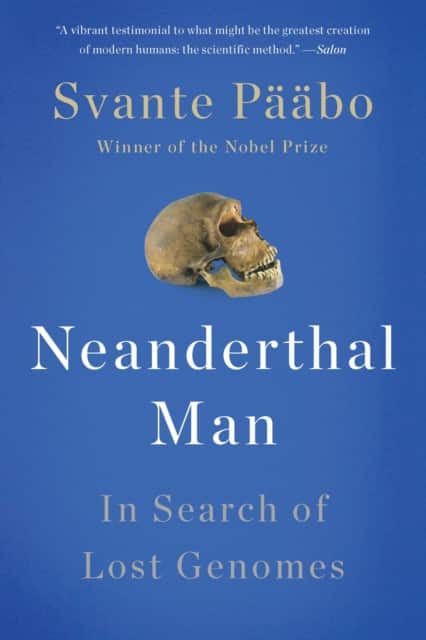 Neanderthal Man av Svante Pääbo