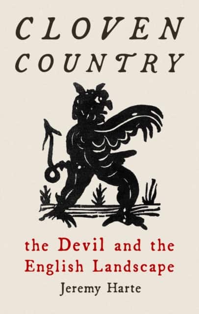 Cloven Country – The Devil and the English Landscape av Jeremy Harte