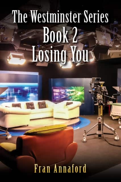 The Westminster Series Book 2: Losing You av Fran Annaford