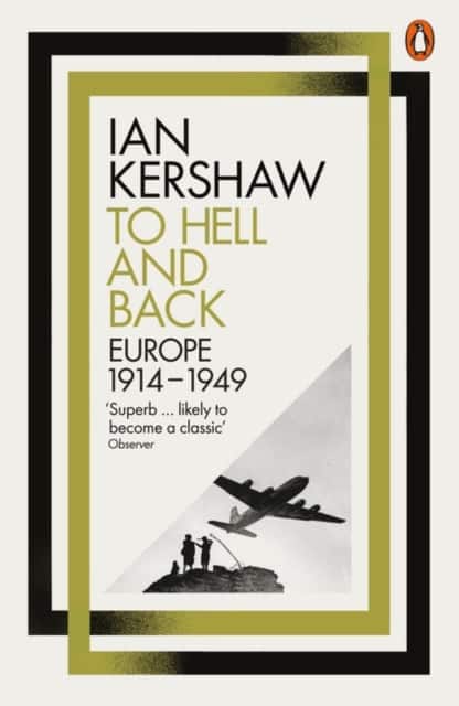 To Hell and Back av Ian Kershaw
