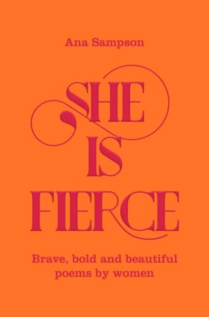 She is Fierce av Ana Sampson