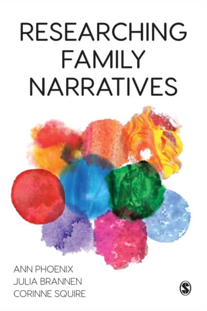 Researching Family Narratives av Ann Phoenix