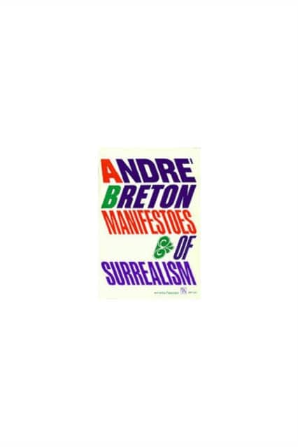 Manifestoes of Surrealism av André Breton