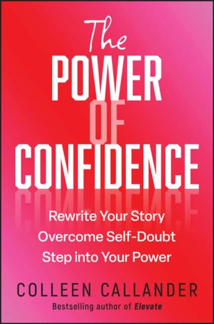 The Power of Confidence av Colleen Callander