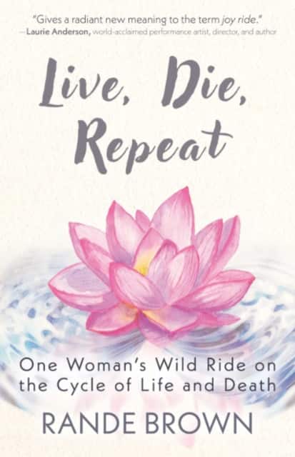 Live, Die, Repeat av Rande Brown