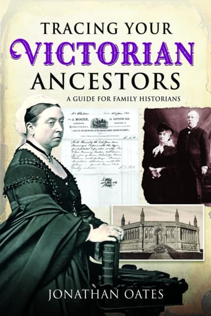 Tracing Your Victorian Ancestors