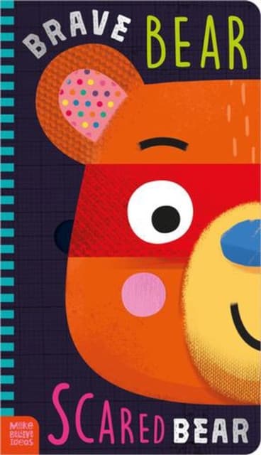 Brave Bear, Scared Bear