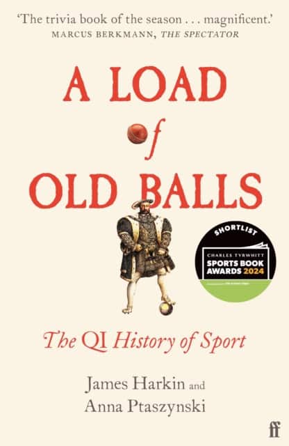 A Load of Old Balls av James Harkin