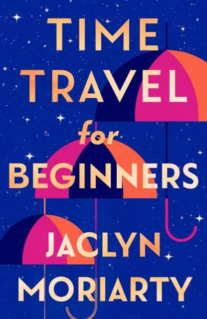 Time Travel for Beginners av Jaclyn Moriarty