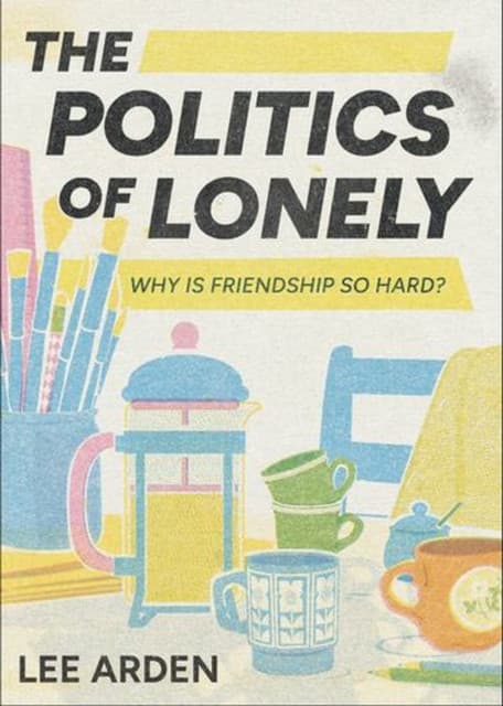 The Politics of Lonely