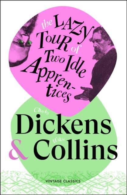 The Lazy Tour of Two Idle Apprentices av Charles Dickens