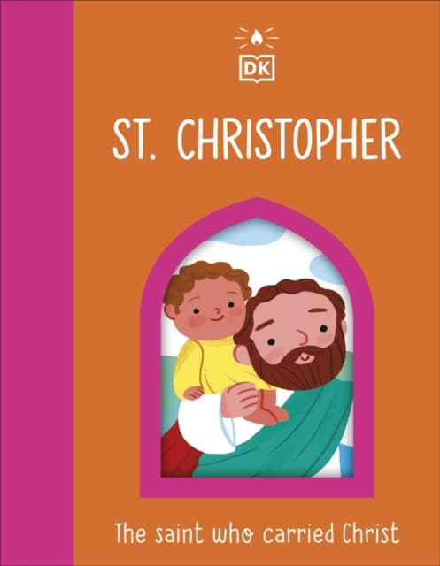 The Saint who Carried Christ - St. Christopher