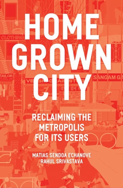 The Homegrown City