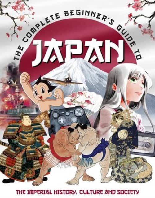 The Complete Beginner's Guide to Japan av April Madden