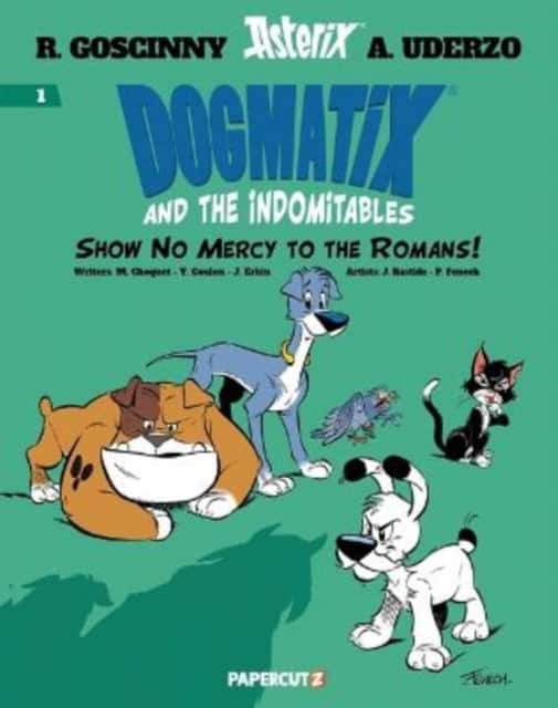 Dogmatix and the Indomitables Vol. 1 av Yves Coulon