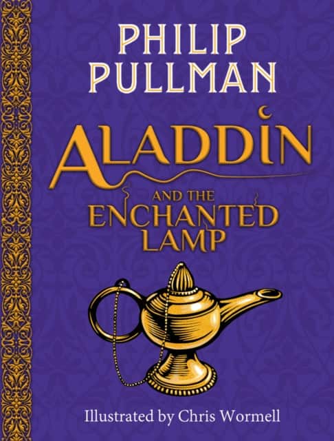 Aladdin and the Enchanted Lamp (HB)(NE) av Philip Pullman