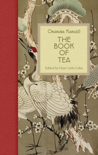 The Book of Tea av Okakura Kakuzo