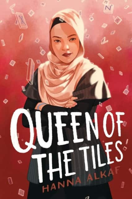Queen of the Tiles av Hanna Alkaf