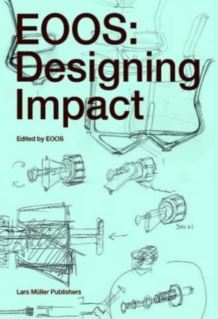 EOOS – Designing Impact av Lars Müller