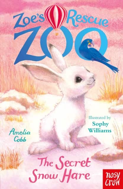 Zoe's Rescue Zoo: The Secret Snow Hare av Amelia Cobb
