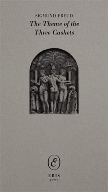 The Theme of the Three Caskets av Sigmund Freud