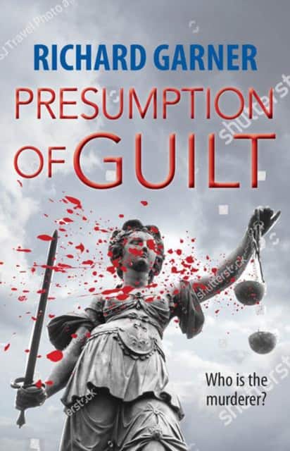 Presumption of Guilt av Richard Garner