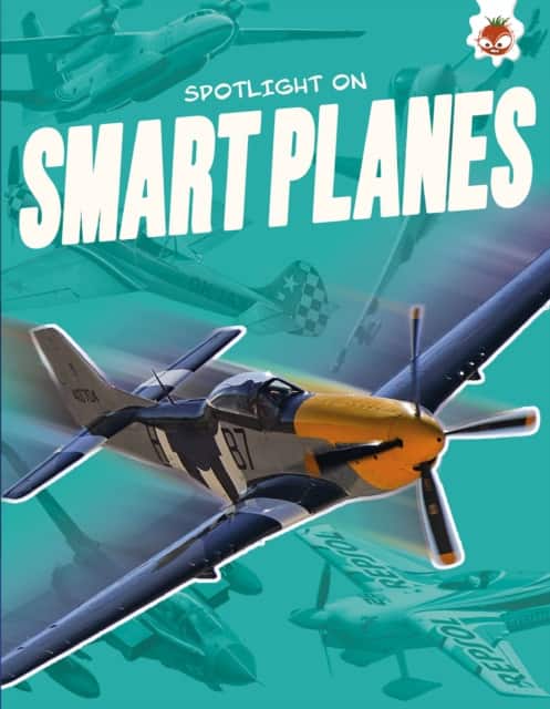 Spotlight on Smart Planes av John Farndon
