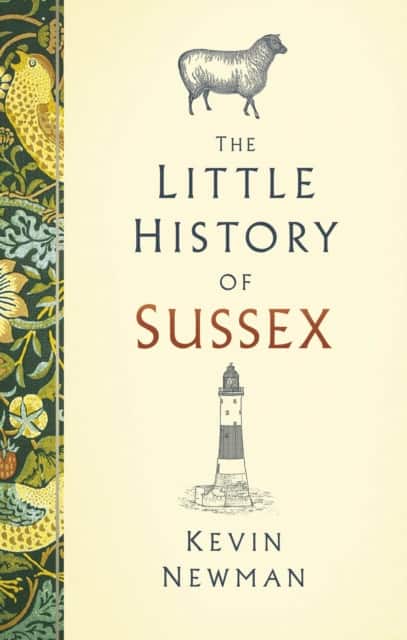 The Little History of Sussex av Kevin Newman