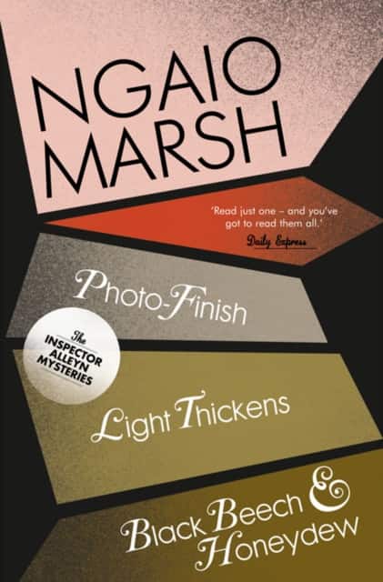 Photo-Finish / Light Thickens / Black Beech and Honeydew av Ngaio Marsh