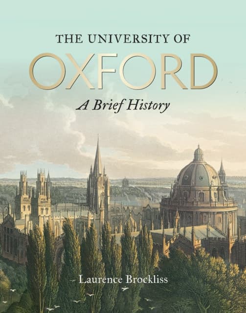 The University of Oxford: A Brief History