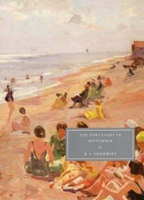 The Fortnight in September av R.C. Sherriff