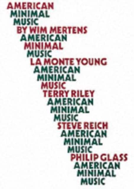 American Minimal Music av Wim Mertens